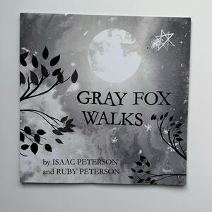 3/$15 | Gray Fox Walks by Isaac & Ruby Peterson Kids Book